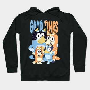 Good Times Family Hoodie